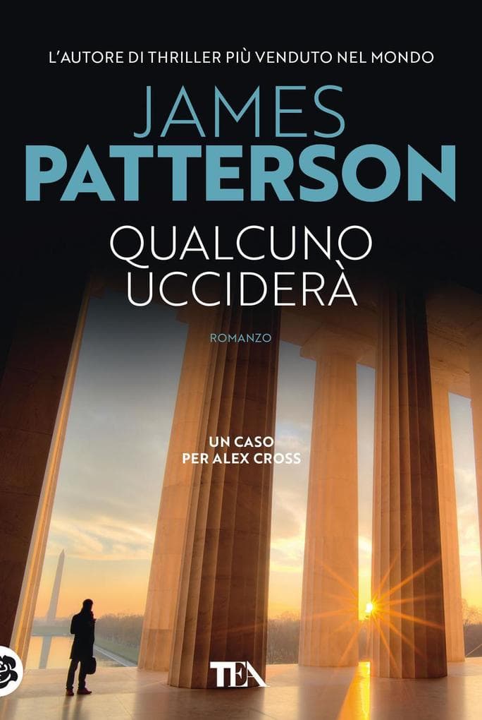 Qualcuno ucciderà. Un nuovo caso per Alex Cross