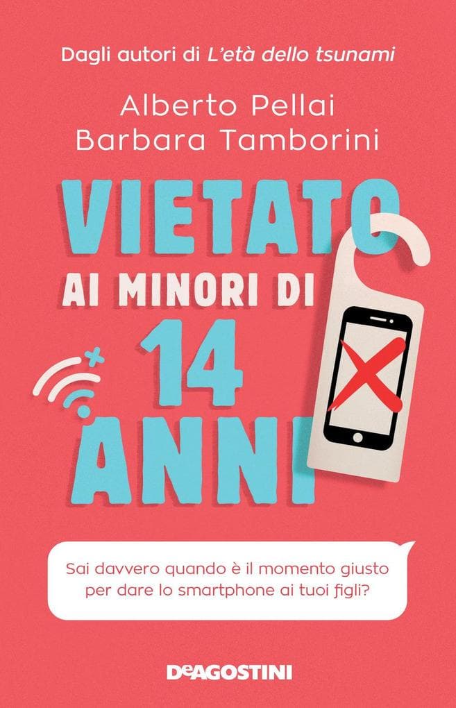 Vietato ai minori di 14 anni. Sai davvero quando è il momento giusto per dare lo smartphone ai tuoi figli?