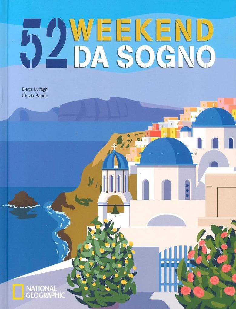 52 weekend da sogno