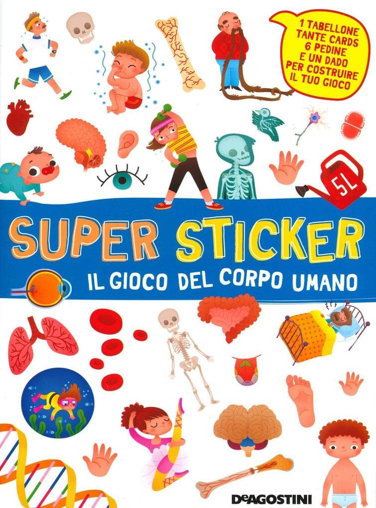 Il gioco del corpo umano. Super sticker. Con adesivi