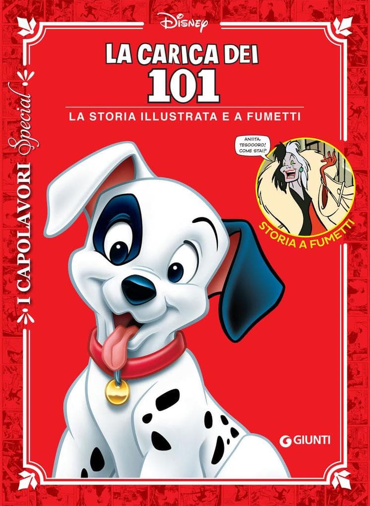 La carica dei 101. La storia illustrata e a fumetti