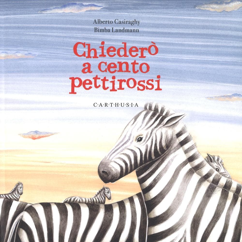 Chiederò a cento pettirossi