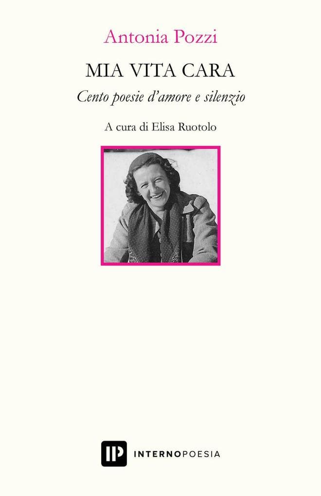 Mia vita cara. Cento poesie d'amore e silenzio