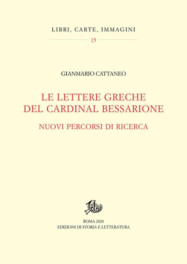 Le lettere greche del cardinal Bessarione