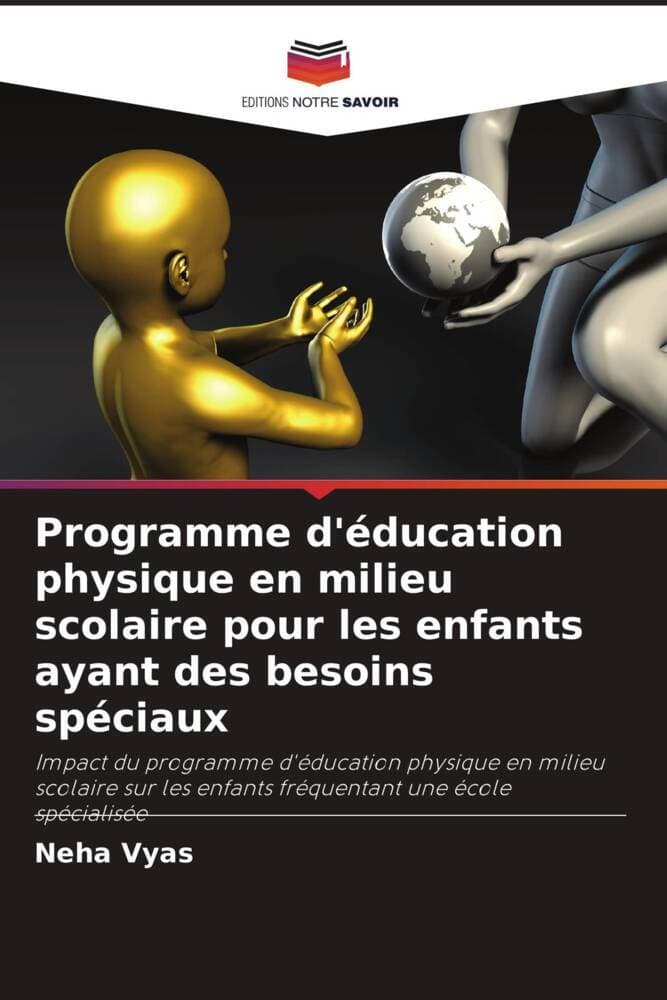 Programme d'éducation physique en milieu scolaire pour les enfants ayant des besoins spéciaux