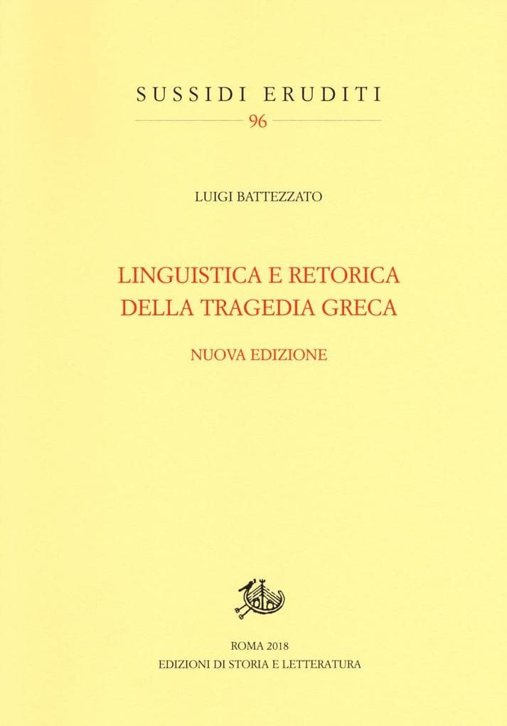 Linguistica e retorica della tragedia greca