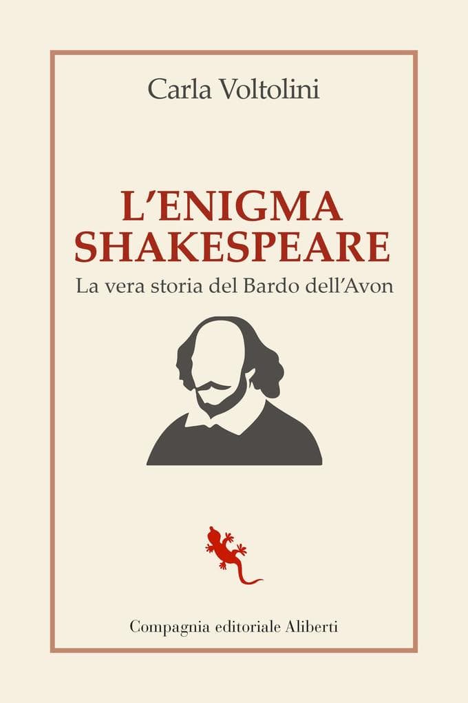 L' enigma Shakespeare. La vera storia del Bardo dell'Avon