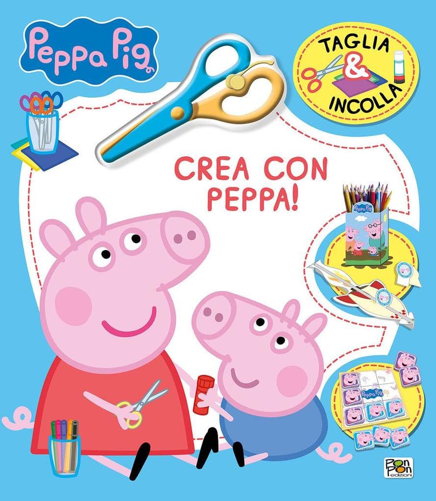 Crea con Peppa! Taglia & incolla. Peppa Pig
