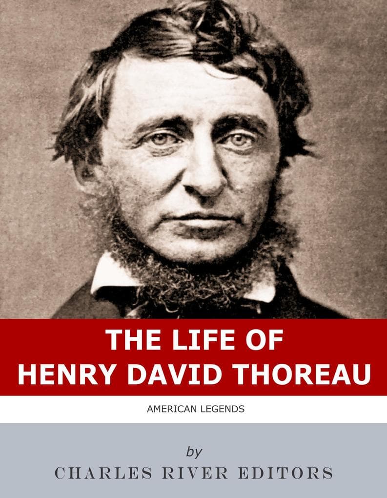 The Life of Henry David Thoreau