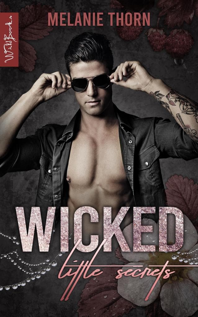 Wicked Little Secrets - All The Little Things Band 2