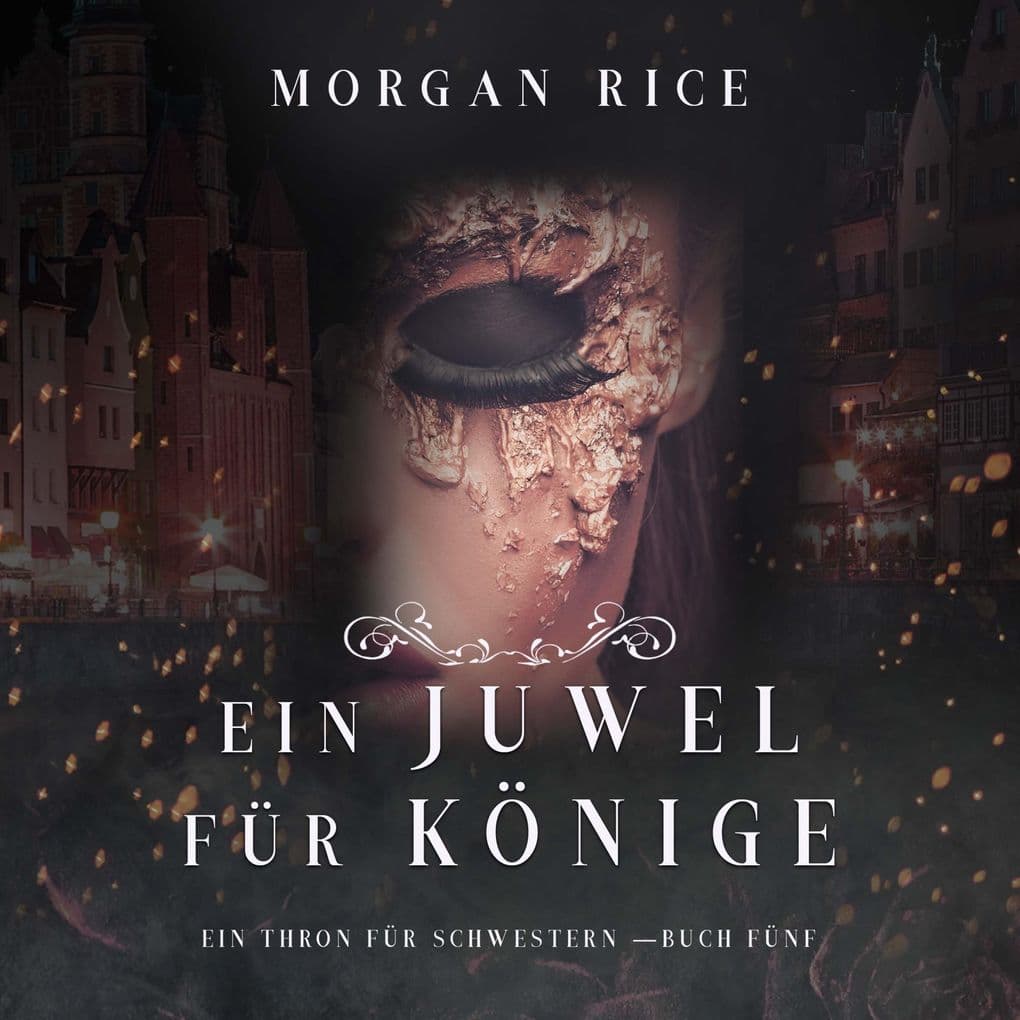 Ein Juwel für Könige (Ein Thron für Schwestern Buch Fünf)