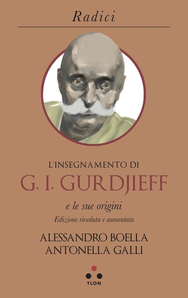 L' insegnamento di G. I. Gurdjieff e le sue origini