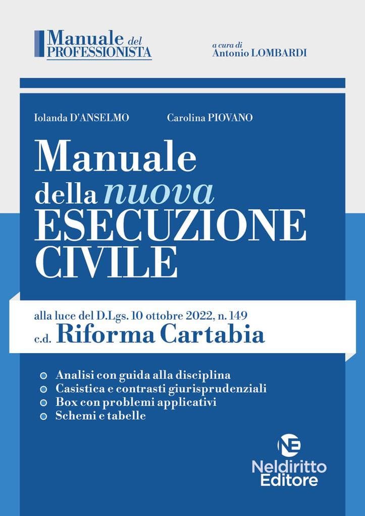 Manuale della nuova esecuzione civile, alla luce della c.d. Riforma Cartabia
