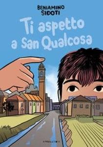 Ti aspetto a San Qualcosa