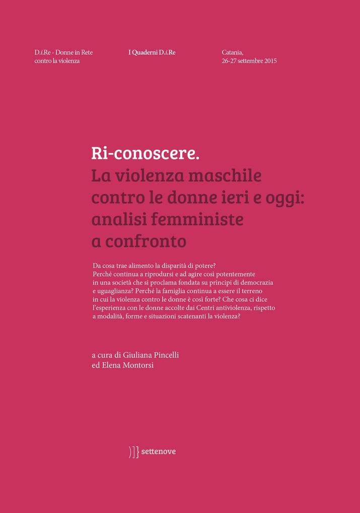 Ri-conoscere. La violenza maschile contro le donne ieri e oggi: analisi femministe a confronto