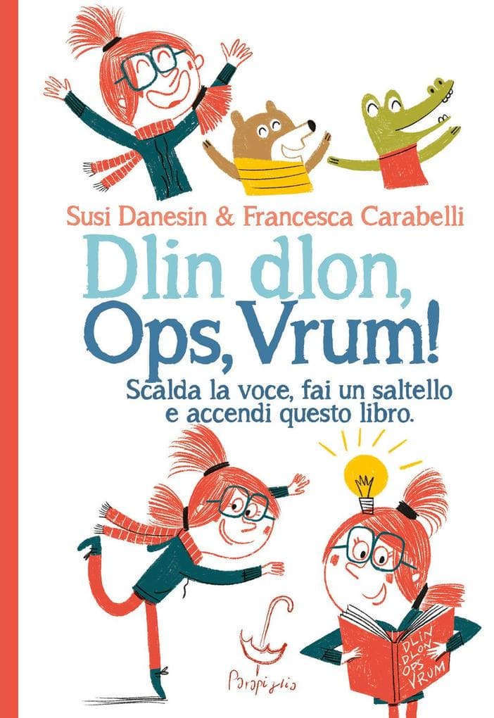 Dlin dlon, ops, vrum! Scalda la voce, fai un saltello e accendi questo libro
