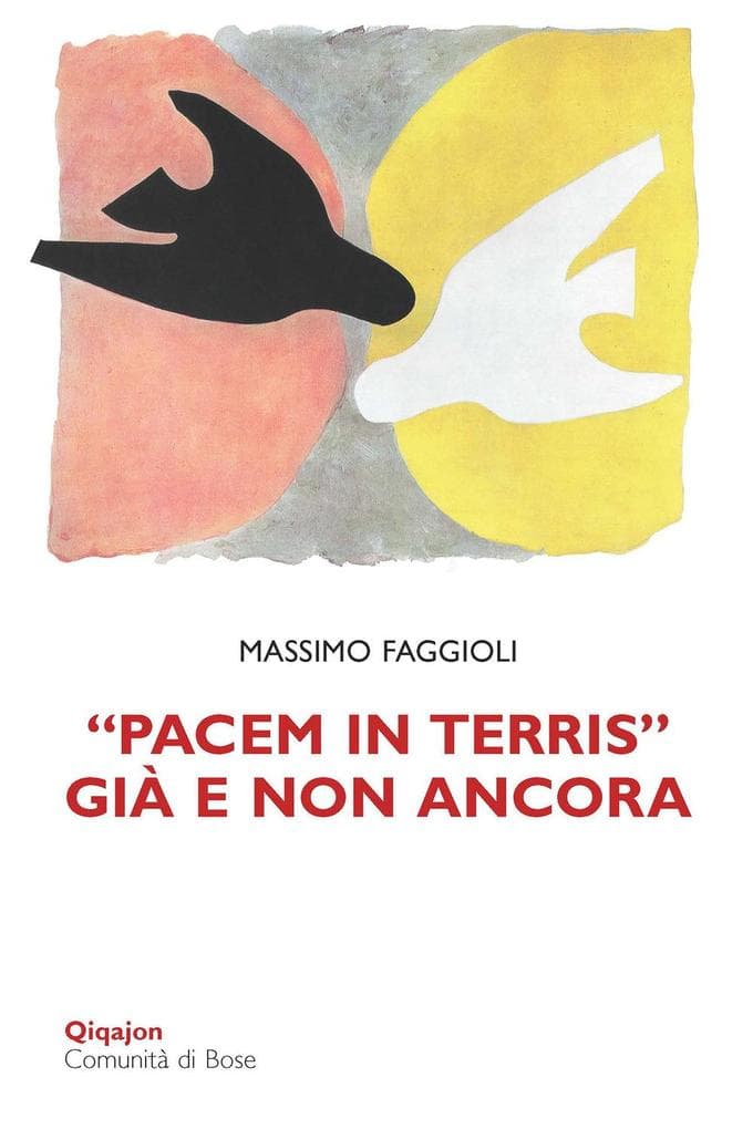'Pacem in terris' già e non ancora
