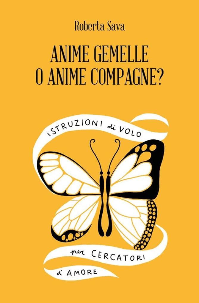 Anime Gemelle o Anime Compagne? Istruzioni di volo per cercatori d'amore