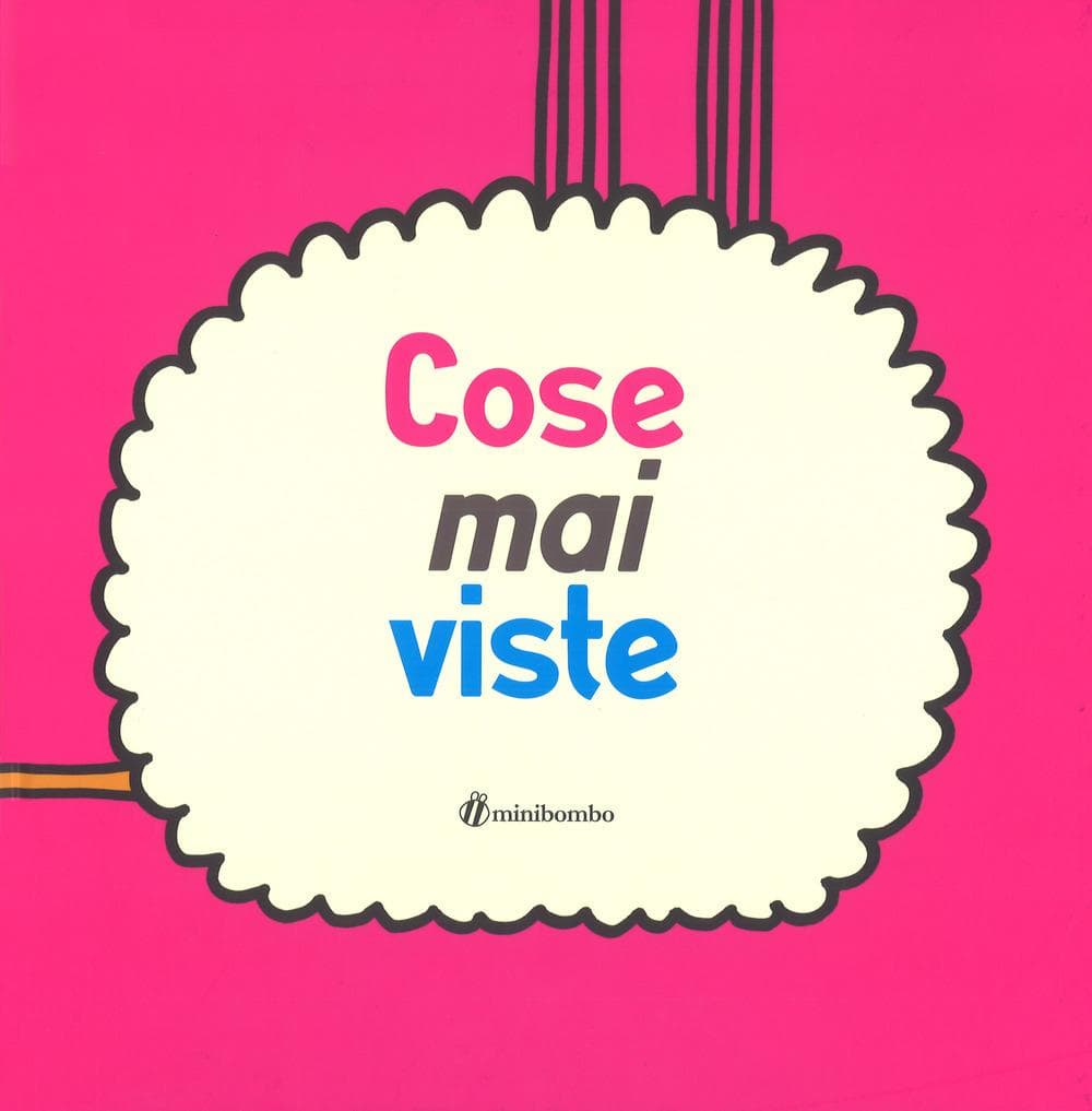 Cose mai viste
