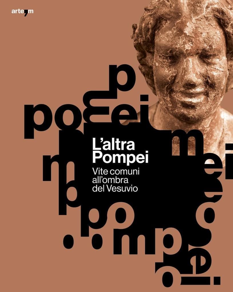 L' altra Pompei. Vite comuni all'ombra del Vesuvio