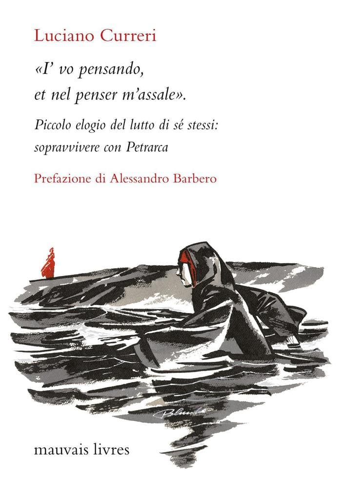 'I'vo pensando, et nel penser m'assale'. Piccolo elogio del lutto di sé stessi: sopravvivere con Petrarca