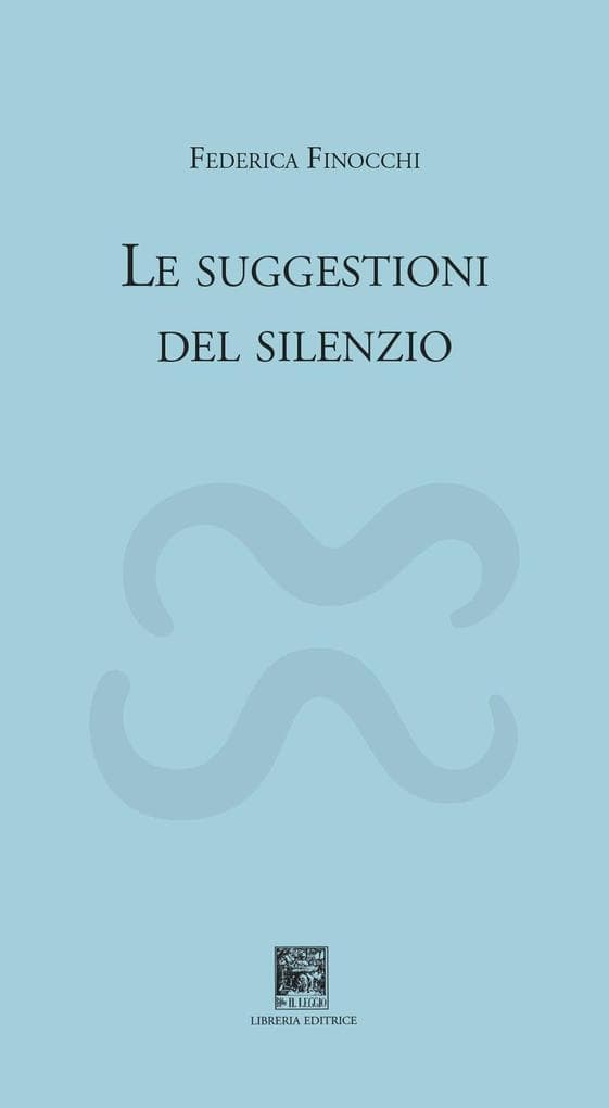 Le suggestioni del silenzio