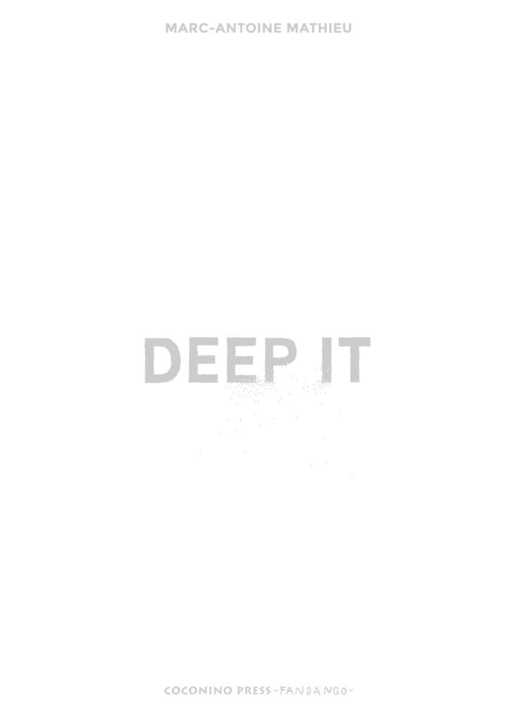 Deep it