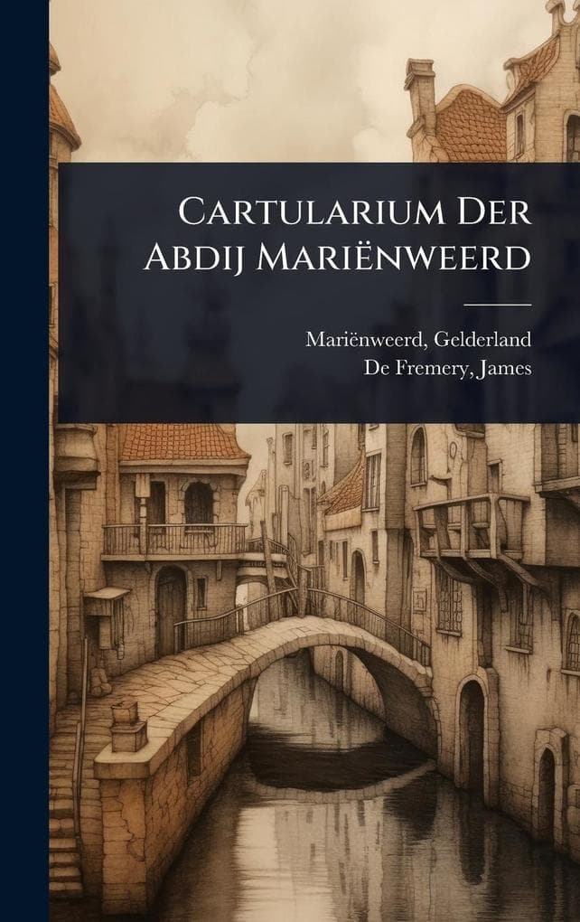 Cartularium Der Abdij Mariënweerd