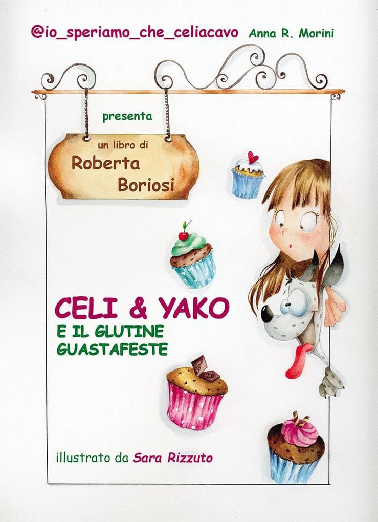 Celi & Yako e il glutine guastafeste