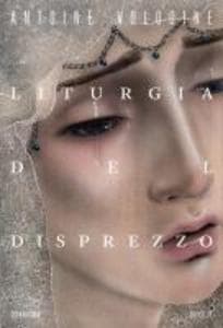 Liturgia del disprezzo