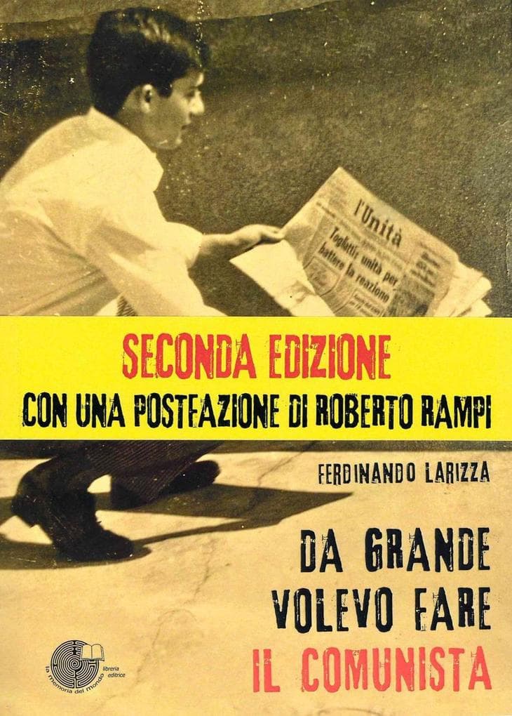 Da grande volevo fare il comunista