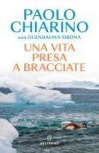 Una vita presa a bracciate