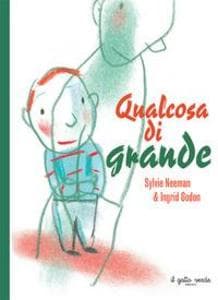 Qualcosa di grande