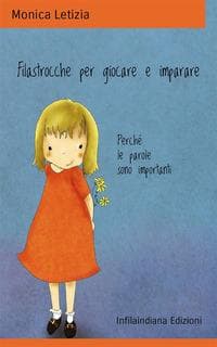 Filastrocche per giocare e imparare. Perché le parole sono importanti