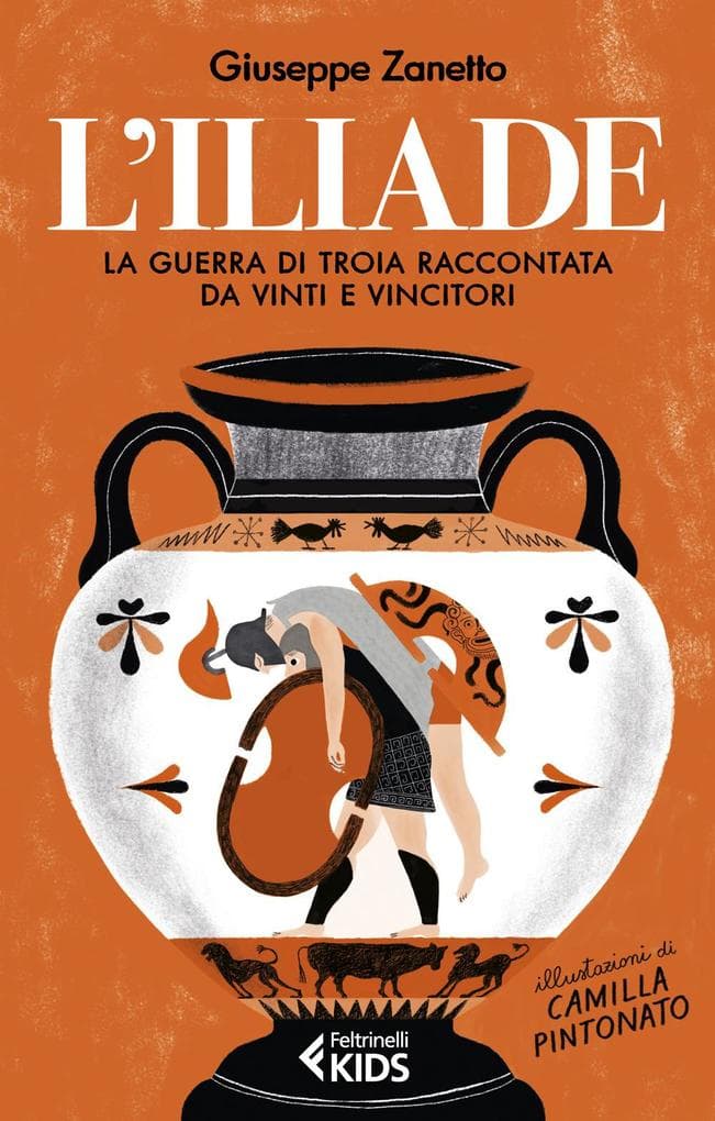 L' Iliade. La guerra di Troia raccontata da vinti e vincitori