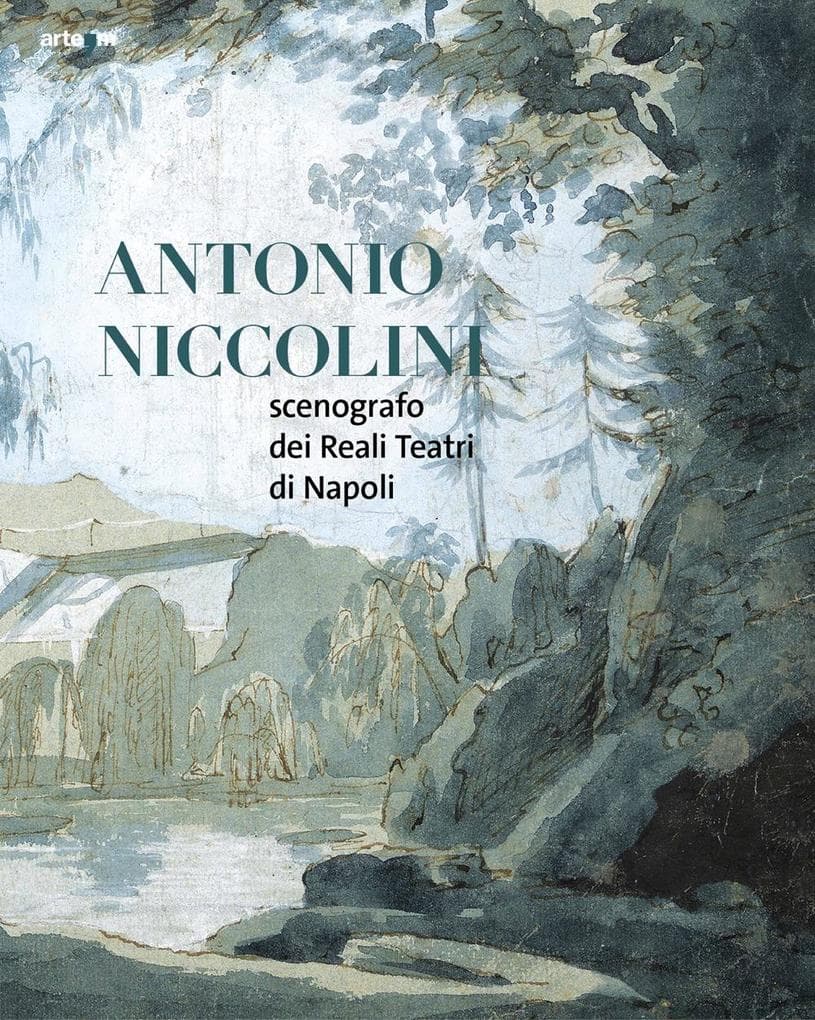 Antonio Niccolini. Scenografo dei Reali Teatri di Napoli