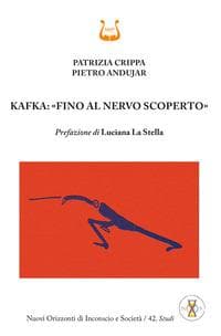 Kafka: 'fino al nervo scoperto'