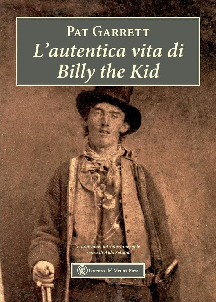 L' autentica vita di Billy the Kid