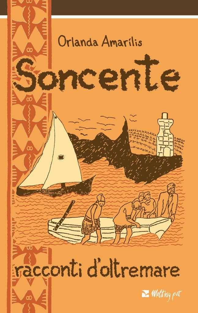 Soncente. Racconti d'oltremare
