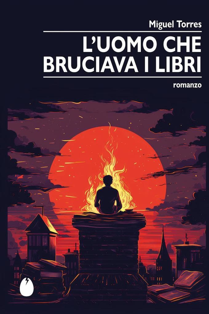 L' uomo che bruciava i libri