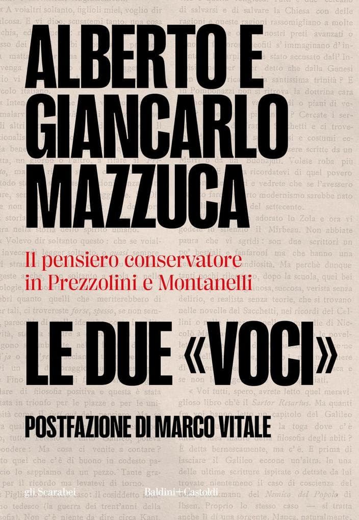 Le due 'voci'. Il pensiero conservatore in Prezzolini e Montanelli