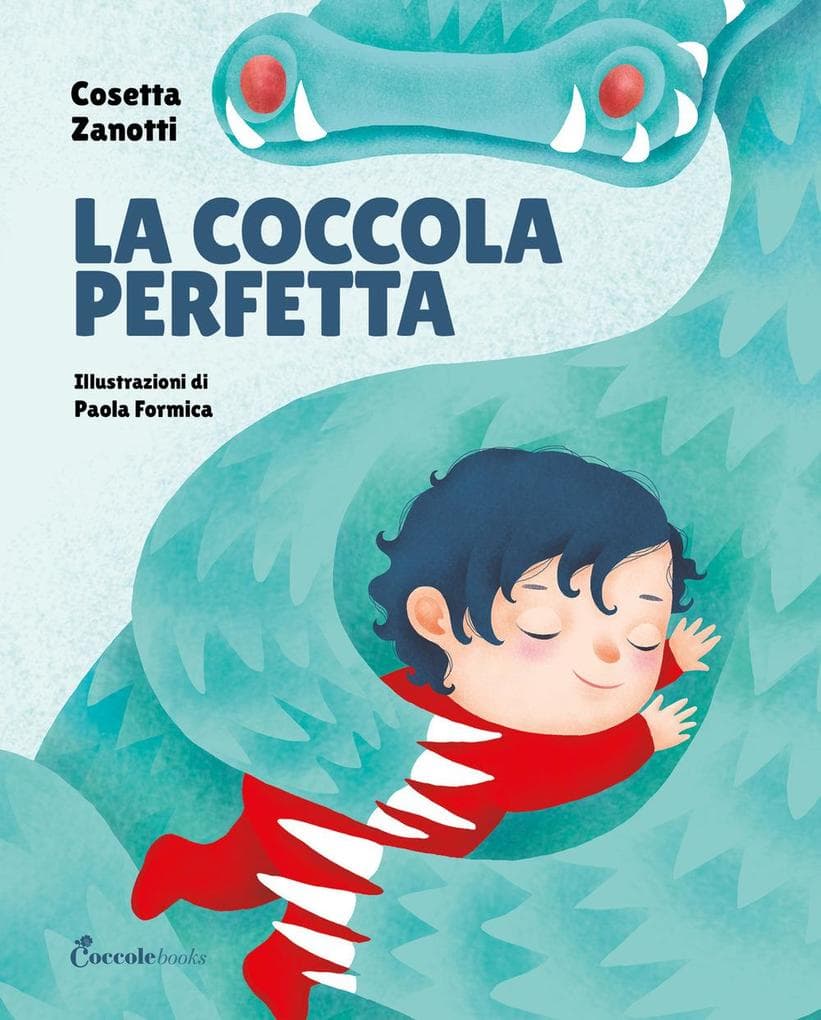 La coccola perfetta. Albi illustrati
