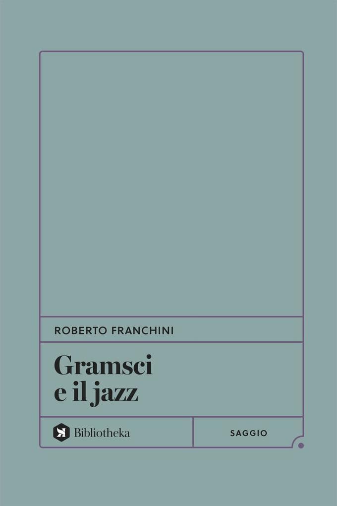 Gramsci e il jazz