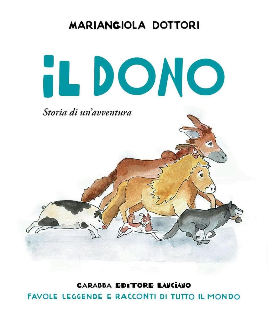 Il dono. Storia di un'avventura