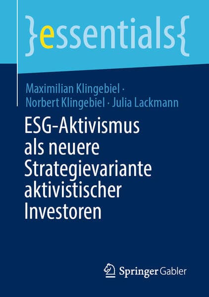 ESG-Aktivismus als neuere Strategievariante aktivistischer Investoren