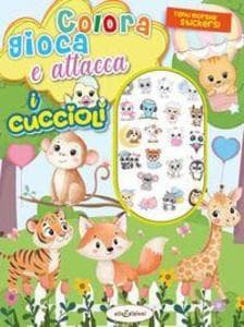 Colora gioca attacca i cuccioli. Activity book con puffy stickers