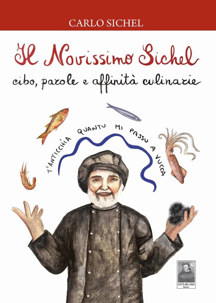 Il novissimo Sichel. Cibo, parole e affinità culinarie