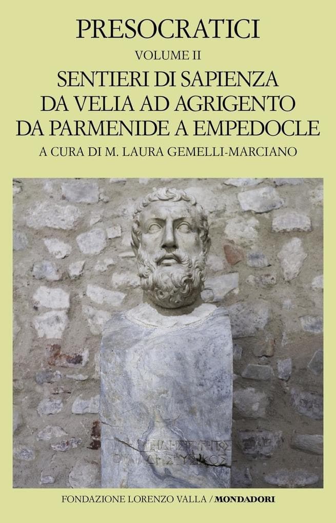 Sentieri di sapienza da Velia ad Agrigento da Parmenide a Empedocle