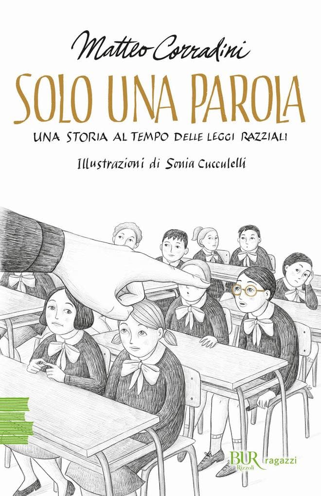 Solo una parola. Una storia al tempo delle leggi razziali