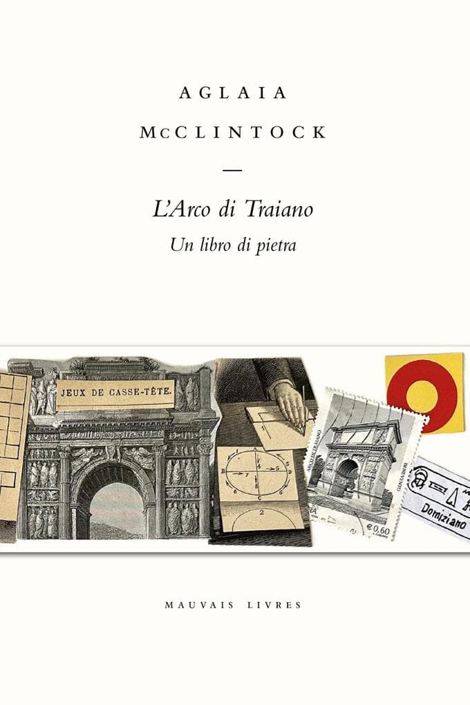 L' Arco di Traiano. Un libro di pietra